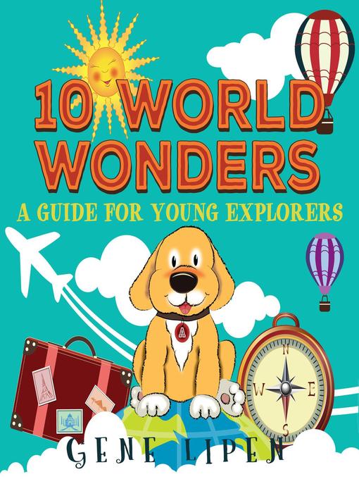 Title details for 10 World Wonders by Gene Lipen - Wait list